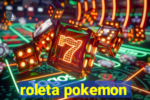 roleta pokemon